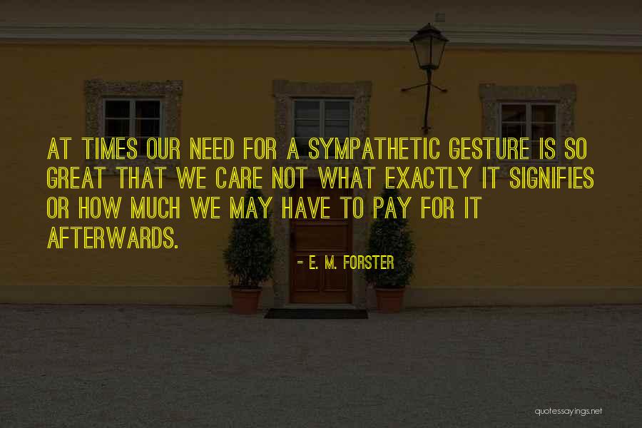 Tawagin M Quotes By E. M. Forster Tawagin M Quotes By E. M. Forster
