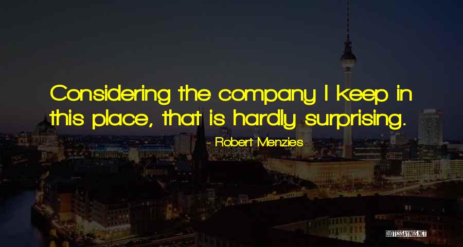 Tawagin M Quotes By Robert Menzies Tawagin M Quotes By Robert Menzies