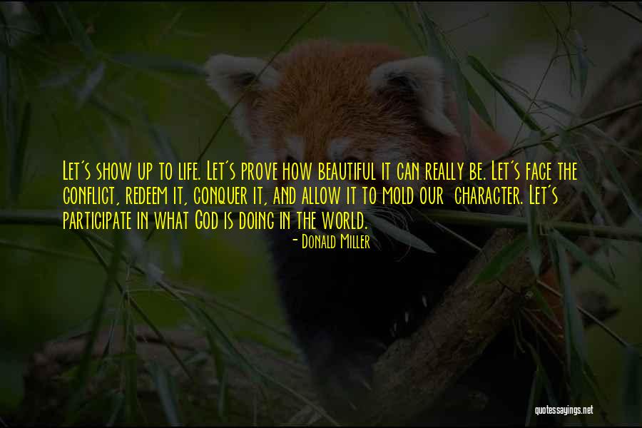 Tawaginas Quotes By Donald Miller Tawaginas Quotes By Donald Miller
