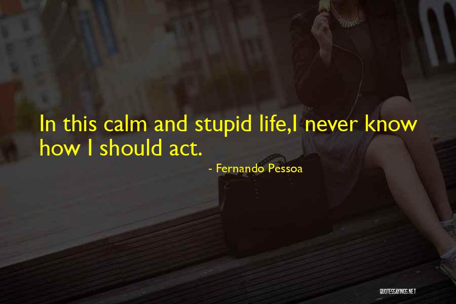 Tawakal Hospital Quotes By Fernando Pessoa Tawakal Hospital Quotes By Fernando Pessoa