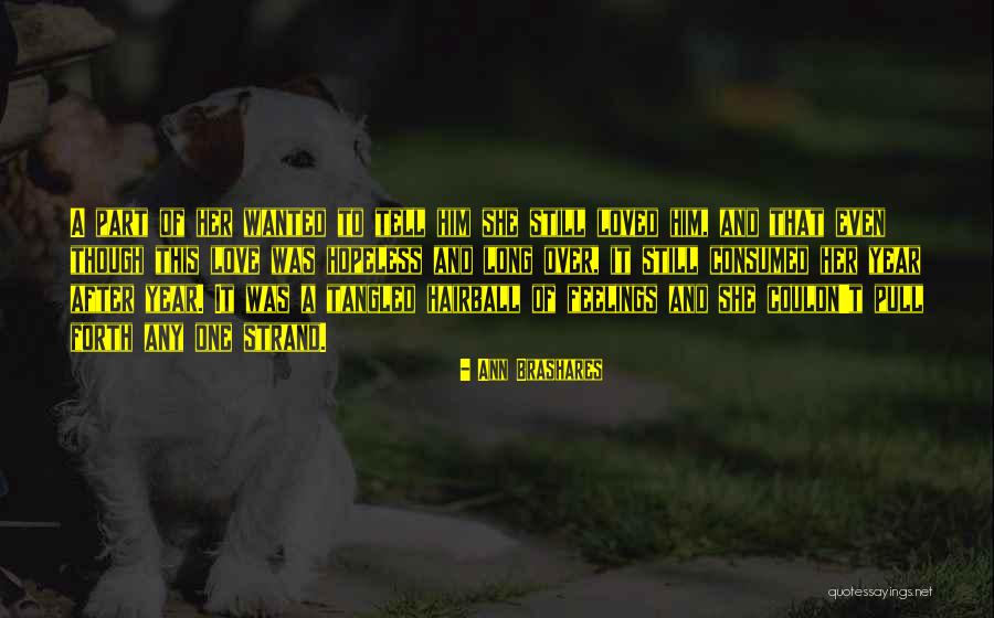 Tawakalna Quotes By Ann Brashares Tawakalna Quotes By Ann Brashares