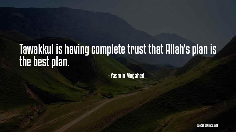 Tawakkul Quotes By Yasmin Mogahed