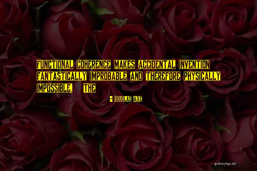 Tawanna King Quotes By Douglas Axe Tawanna King Quotes By Douglas Axe