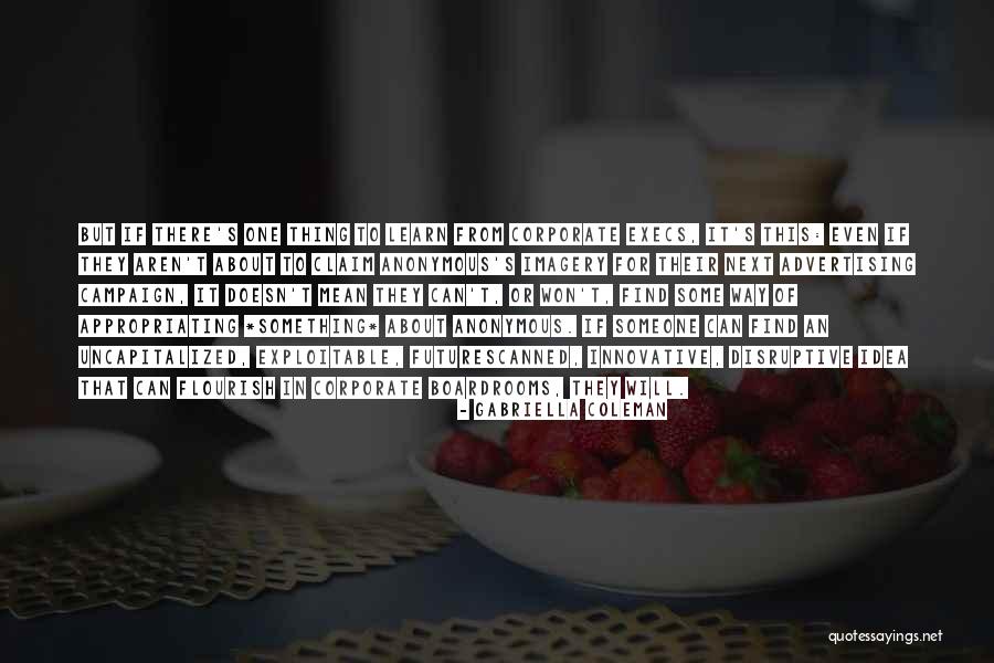 Tawanna Quotes By Gabriella Coleman Tawanna Quotes By Gabriella Coleman