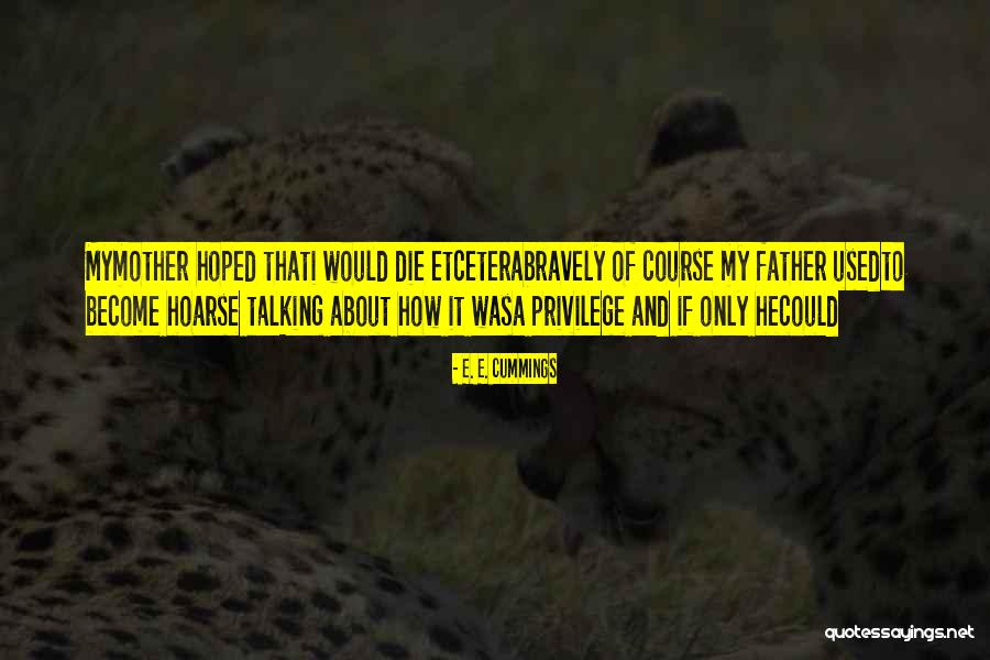 Tawasin Quotes By E. E. Cummings Tawasin Quotes By E. E. Cummings
