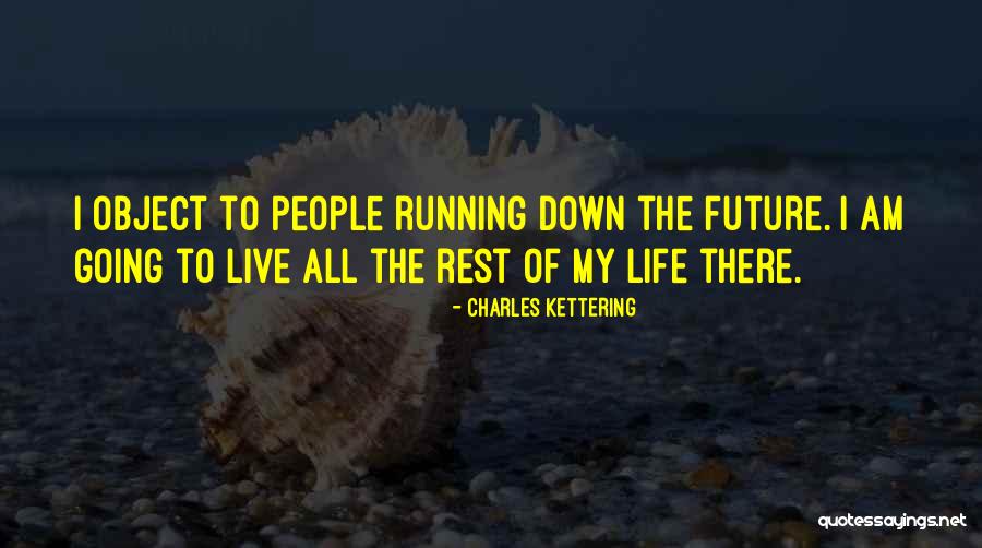 Tawfik Jbeli Quotes By Charles Kettering Tawfik Jbeli Quotes By Charles Kettering