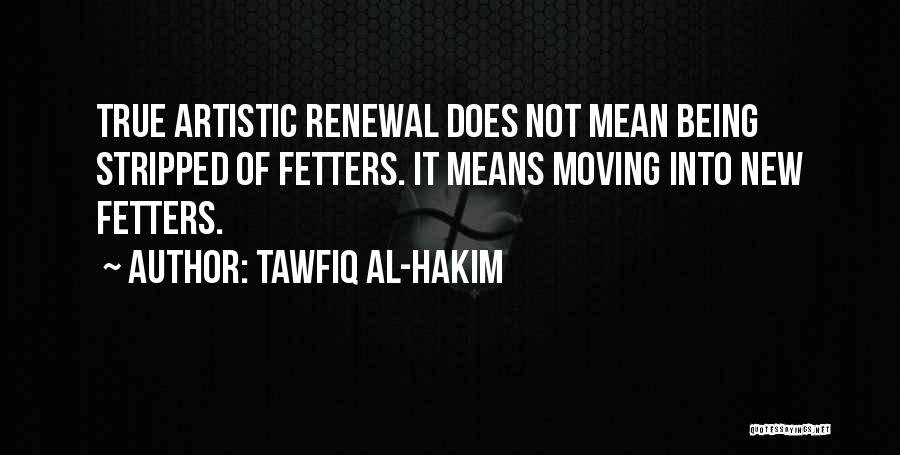 Tawfiq Al-Hakim Quotes 1583074