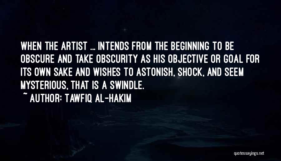 Tawfiq Al-Hakim Quotes 303338