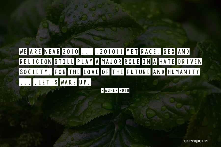 Tawfiq Al Quotes By Asher Roth Tawfiq Al Quotes By Asher Roth