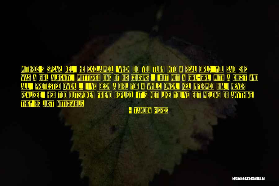 Tawfiq Popatia Quotes By Tamora Pierce Tawfiq Popatia Quotes By Tamora Pierce