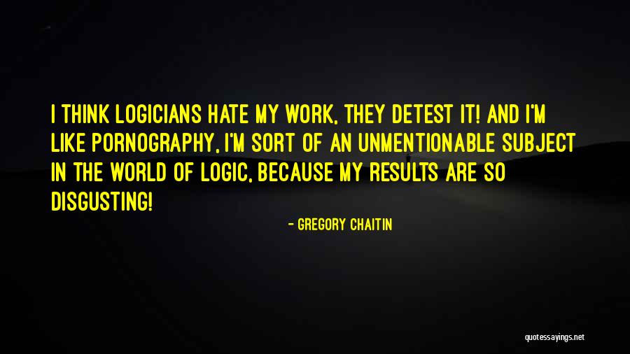Tawiah Sanders Quotes By Gregory Chaitin Tawiah Sanders Quotes By Gregory Chaitin