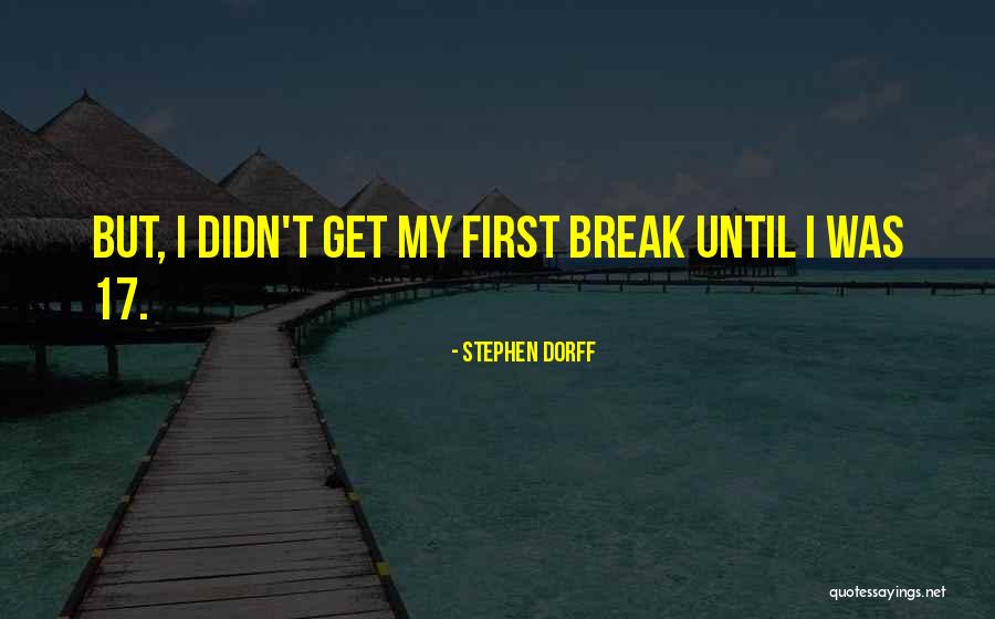 Tawiah Sanders Quotes By Stephen Dorff Tawiah Sanders Quotes By Stephen Dorff