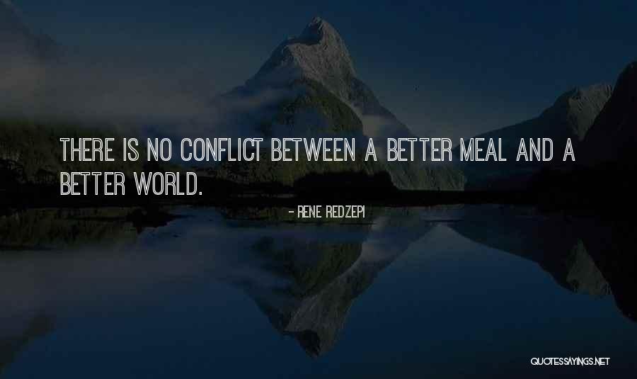 Tawin Tawin Quotes By Rene Redzepi