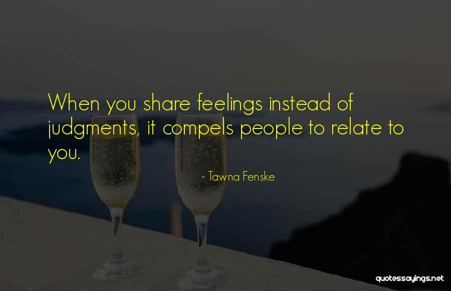 Tawna Fenske Quotes 1029724 Tawna Fenske Quotes 1029724