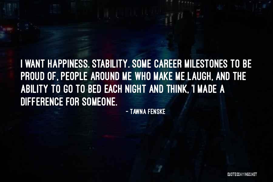 Tawna Fenske Quotes 106553 Tawna Fenske Quotes 106553