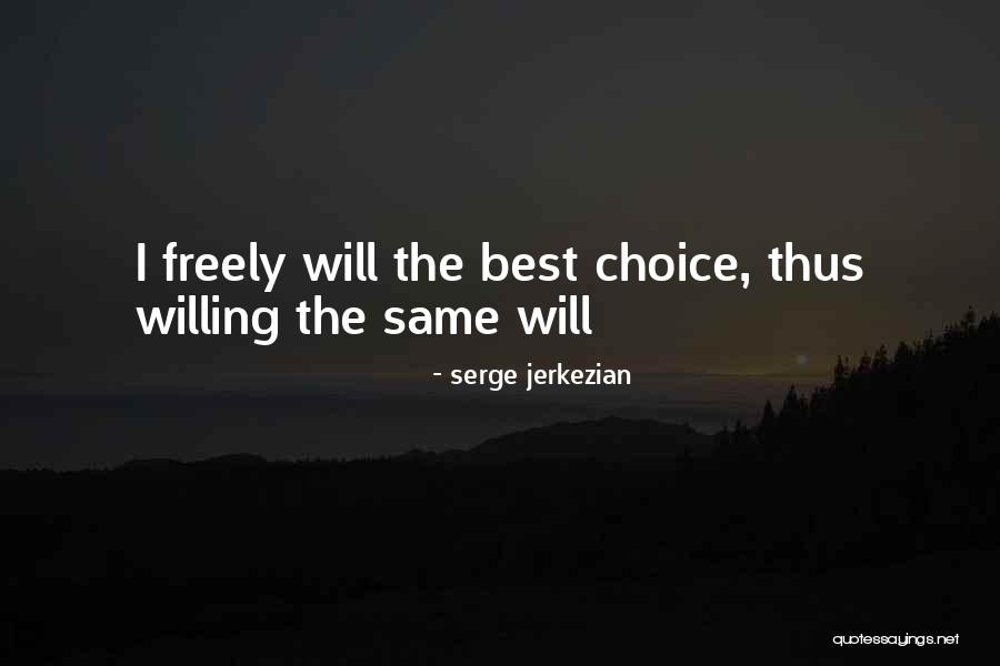 Tawni Catane Quotes By Serge Jerkezian Tawni Catane Quotes By Serge Jerkezian