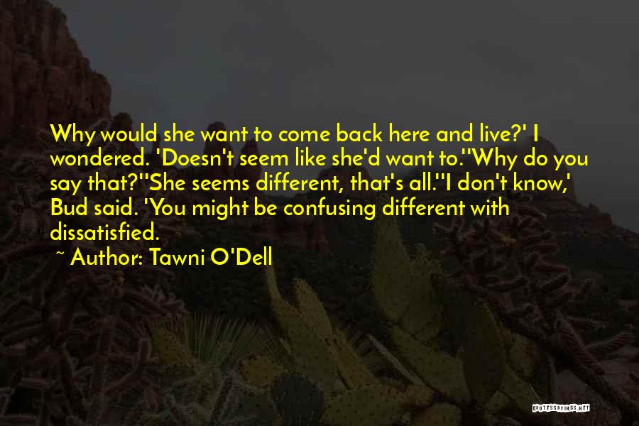 Tawni O'Dell Quotes 1589246
