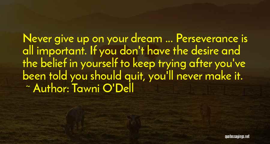 Tawni O'Dell Quotes 1959732