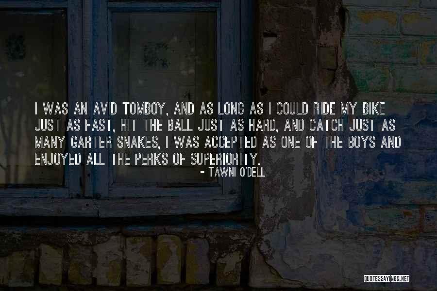 Tawni O'Dell Quotes 466723