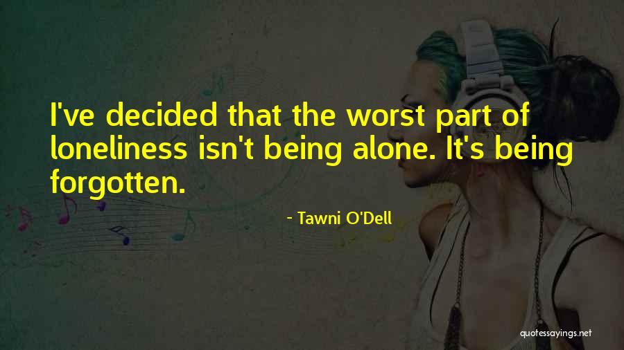 Tawni O'Dell Quotes 993092 Tawni O'Dell Quotes 993092