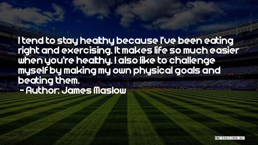 Tawnia Jones Quotes By James Maslow