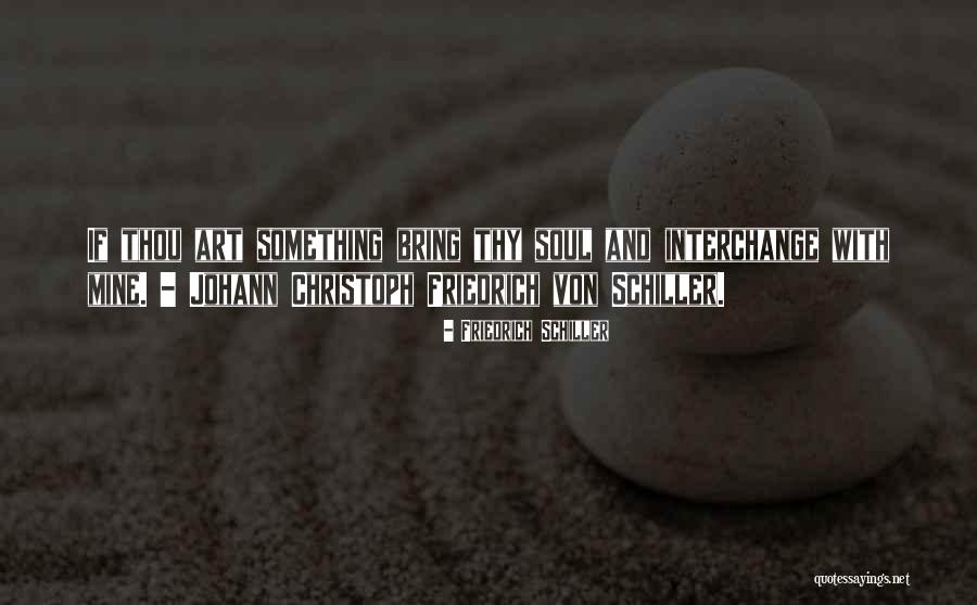Tawnie Belle Quotes By Friedrich Schiller Tawnie Belle Quotes By Friedrich Schiller