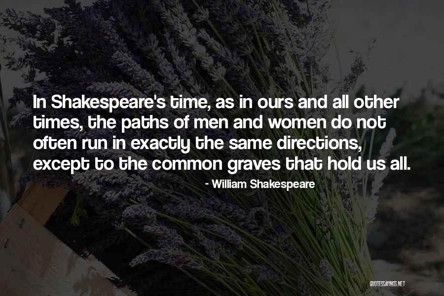 Tawny Caldwell Quotes By William Shakespeare Tawny Caldwell Quotes By William Shakespeare