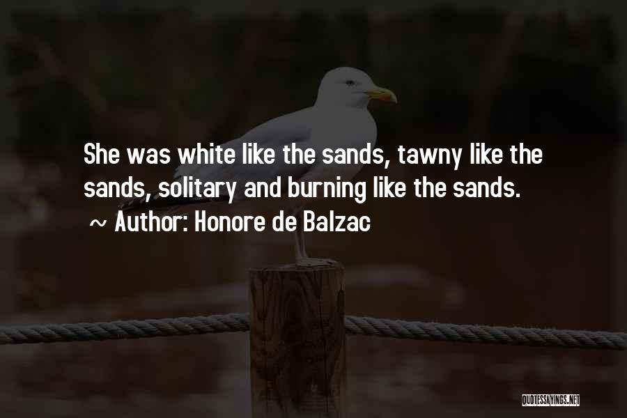 Tawny Quotes By Honore De Balzac