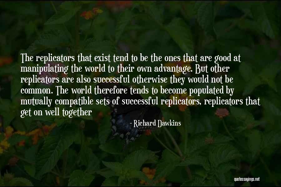Tawnypelt Warrior Quotes By Richard Dawkins Tawnypelt Warrior Quotes By Richard Dawkins