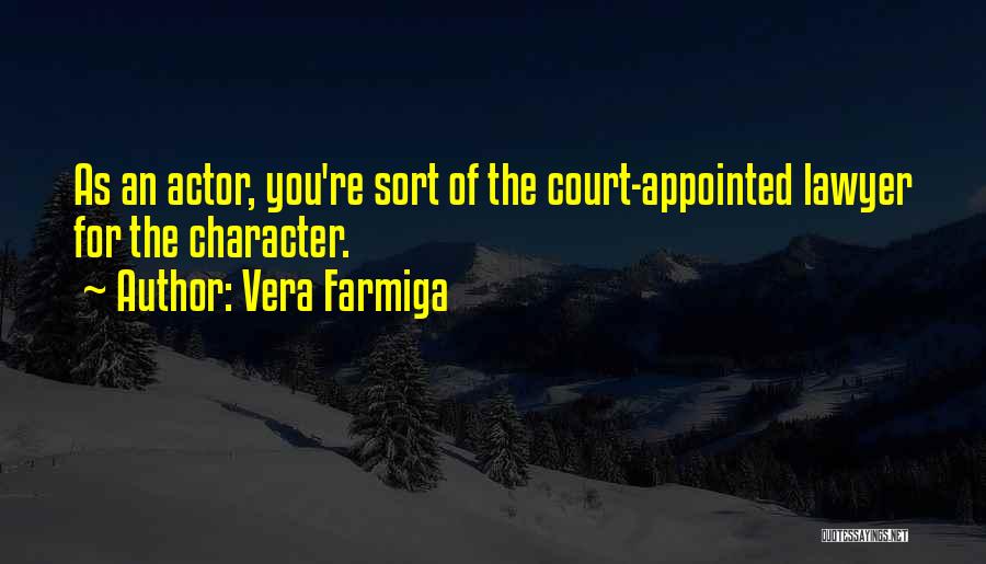 Tawnys Quotes By Vera Farmiga