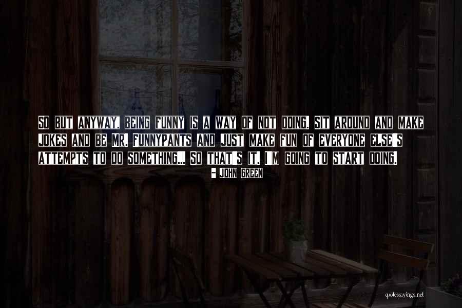 Tawnysoup Quotes By John Green Tawnysoup Quotes By John Green