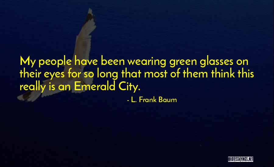 Tawuran Maut Quotes By L. Frank Baum Tawuran Maut Quotes By L. Frank Baum