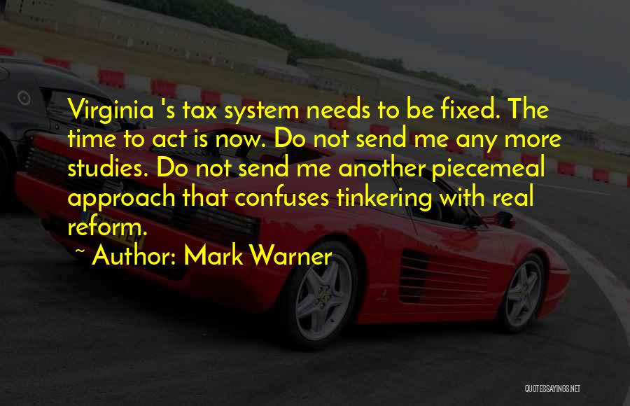 Tax Act Quotes By Mark Warner