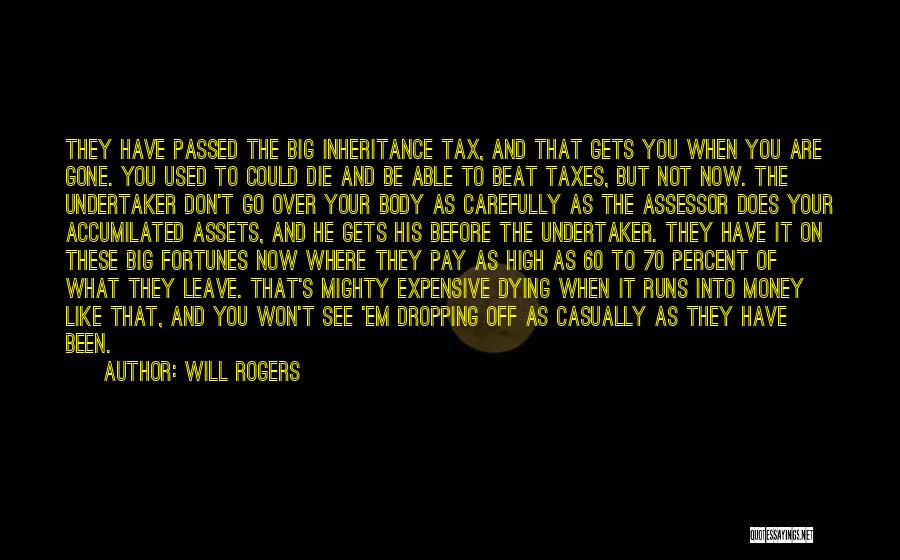 Tax Assessor Quotes By Will Rogers
