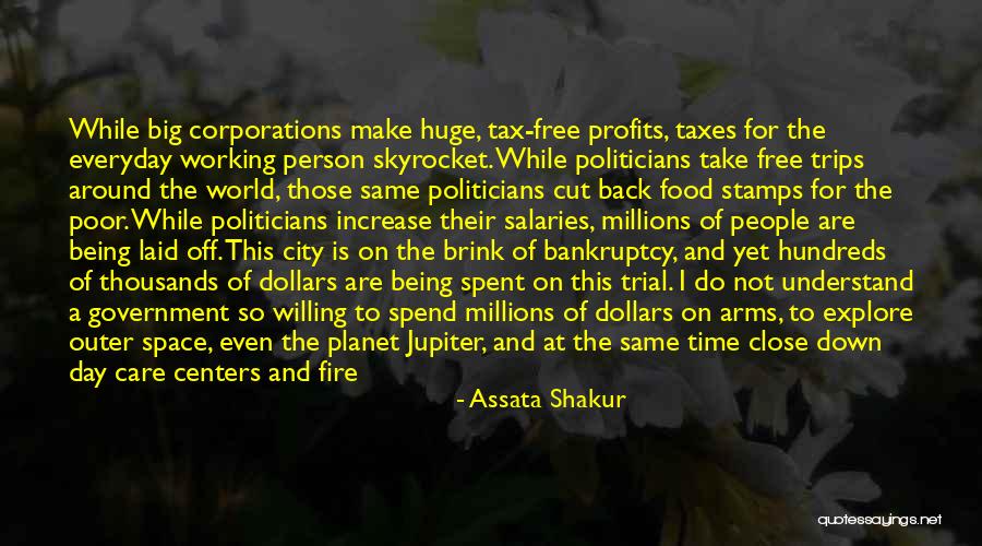 Tax Back Quotes By Assata Shakur