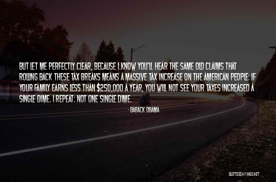 Tax Back Quotes By Barack Obama Tax Back Quotes By Barack Obama