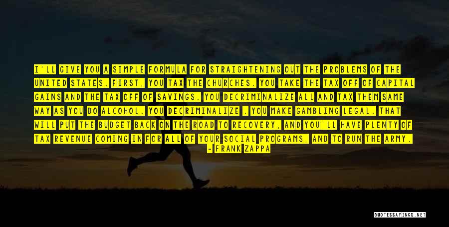 Tax Back Quotes By Frank Zappa Tax Back Quotes By Frank Zappa
