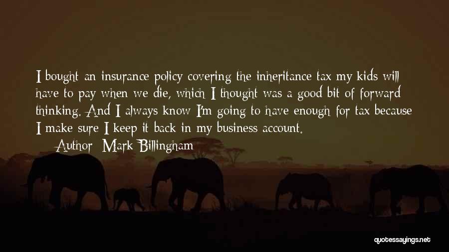 Tax Back Quotes By Mark Billingham