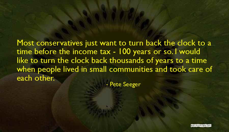 Tax Back Quotes By Pete Seeger