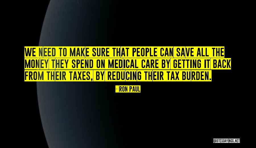 Tax Back Quotes By Ron Paul