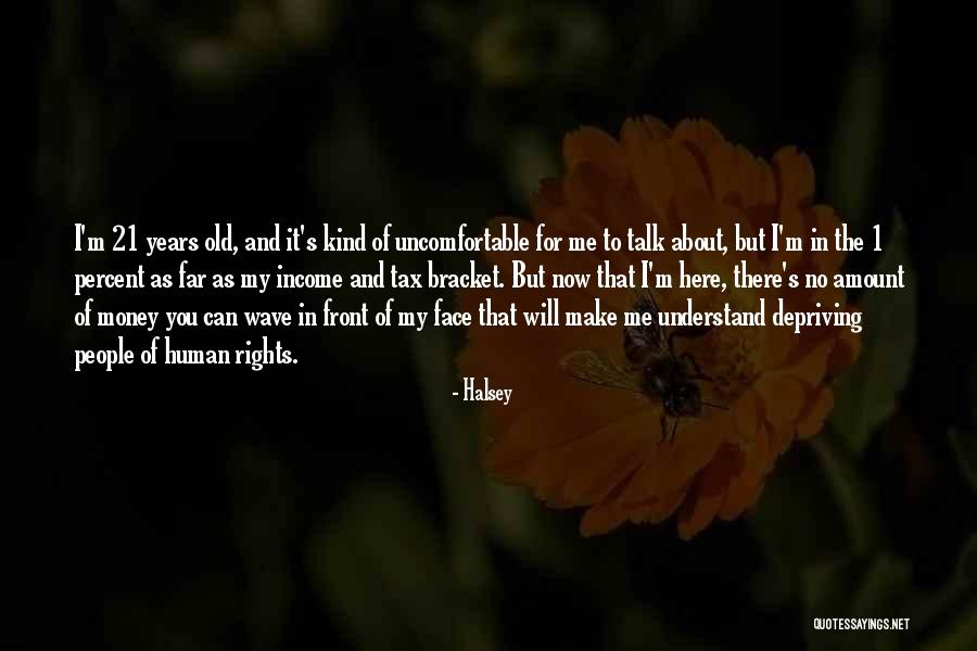Tax Bracket Quotes By Halsey Tax Bracket Quotes By Halsey