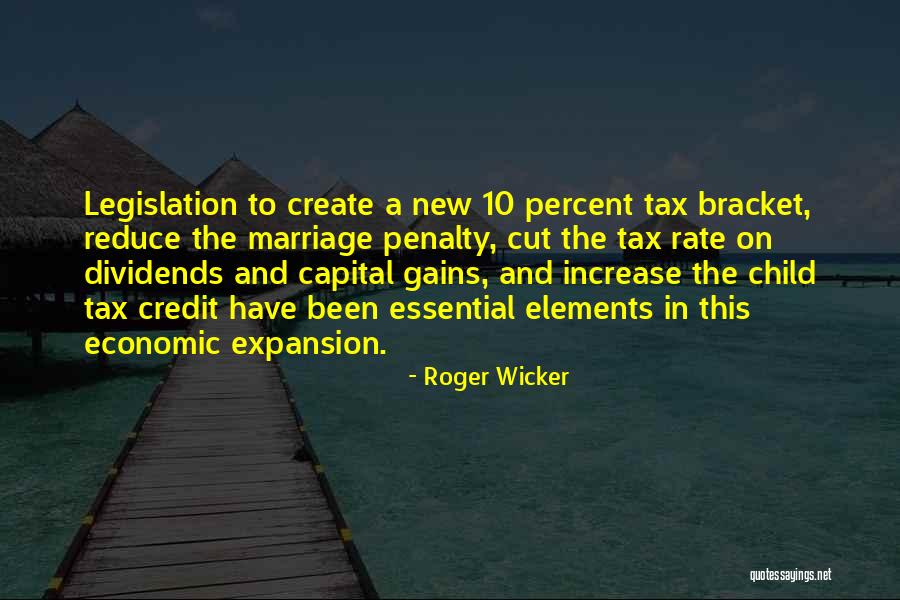 Tax Bracket Quotes By Roger Wicker Tax Bracket Quotes By Roger Wicker