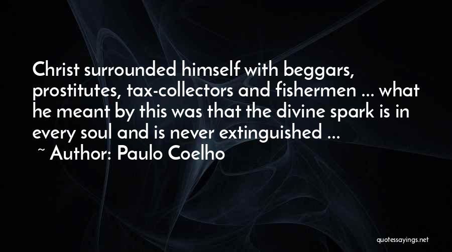 Tax Collectors Quotes By Paulo Coelho