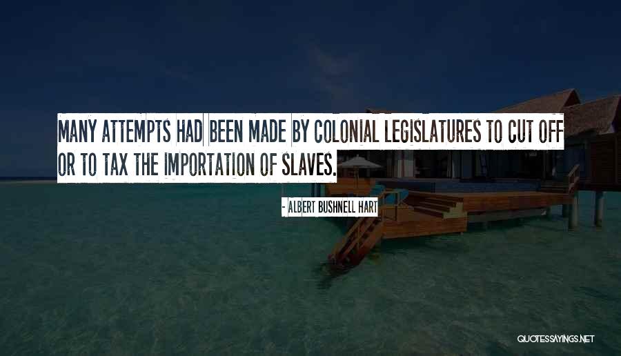 Tax Cut Quotes By Albert Bushnell Hart Tax Cut Quotes By Albert Bushnell Hart