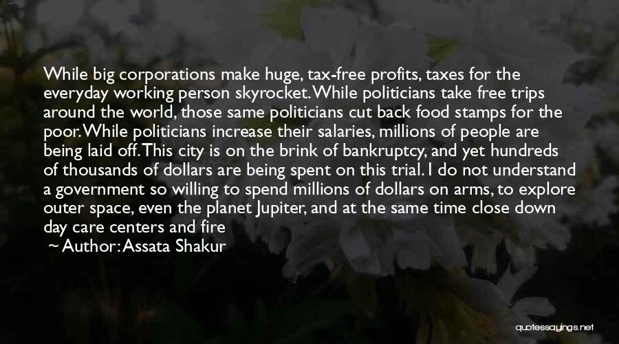 Tax Cut Quotes By Assata Shakur