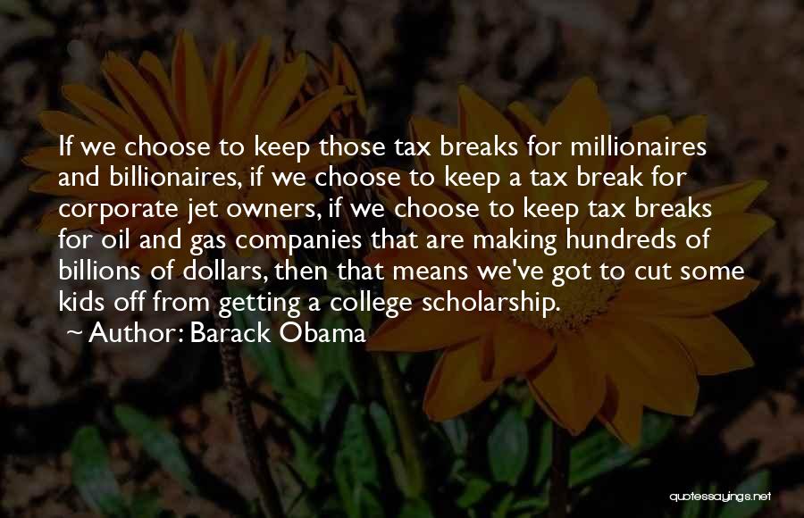 Tax Cut Quotes By Barack Obama