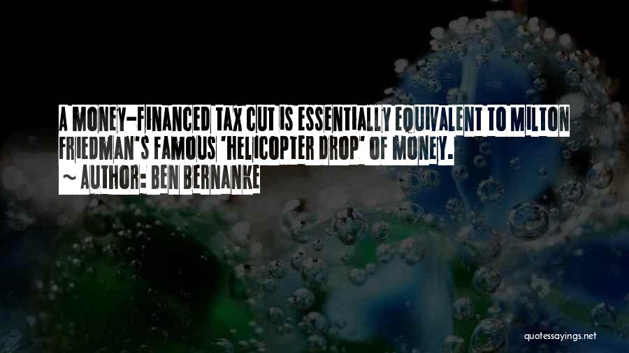 Tax Cut Quotes By Ben Bernanke