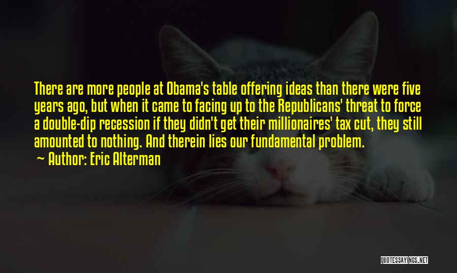 Tax Cut Quotes By Eric Alterman