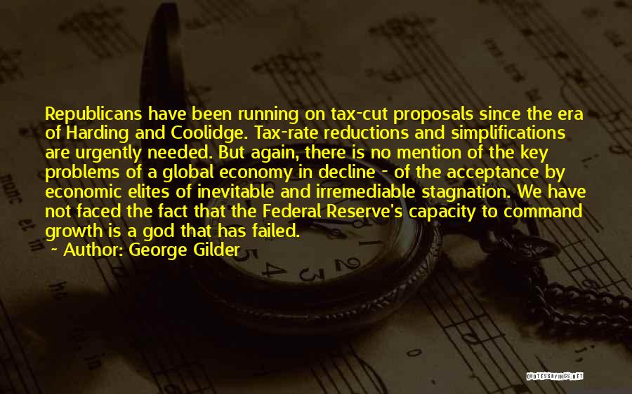 Tax Cut Quotes By George Gilder