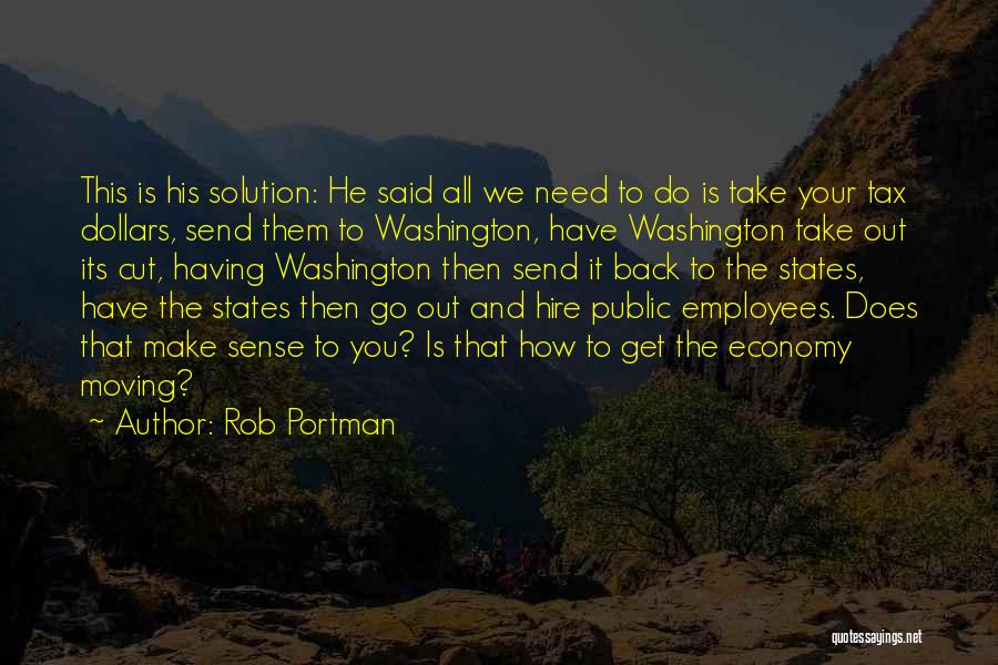 Tax Cut Quotes By Rob Portman